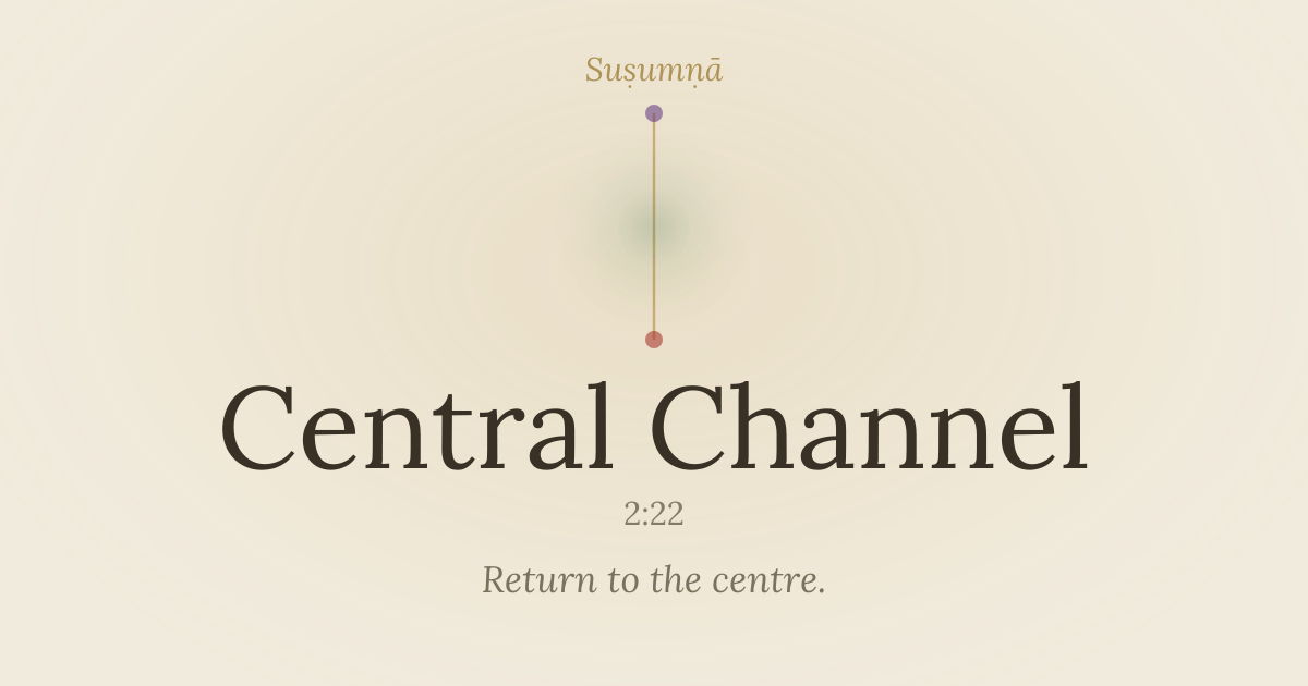 Central Channel — susumna.com/central-channel